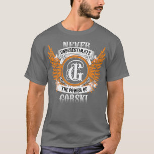 Camiseta Gorski Name Shirt Nunca Subestima O Poder De