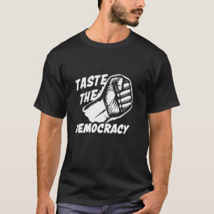 Camiseta gosto da democracia