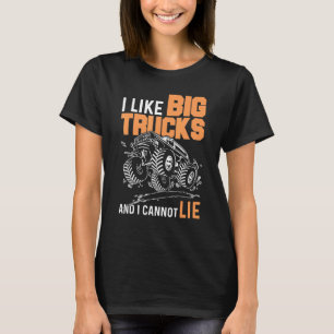 Camiseta Gosto De Caminhões Grandes E Não Posso Mentir Todd