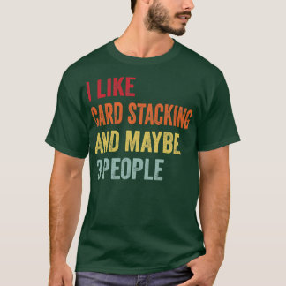 Camiseta Gosto de empilhar talvez 3 Pessoas