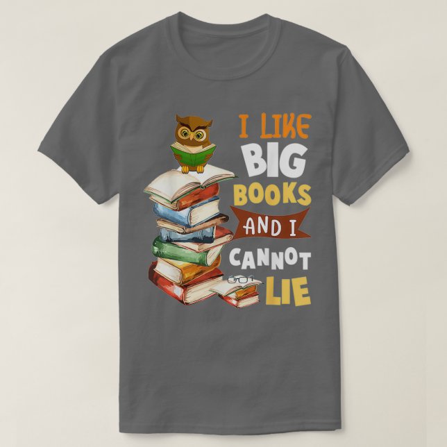Camiseta Gosto De Grandes Livros E Não Posso Mentir 2 (Frente do Design)