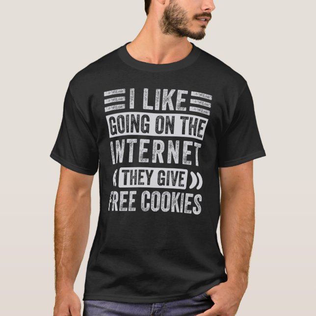 Camiseta Gosto De Ir À Internet Que Dão À Bolachas Gratuita (Frente)