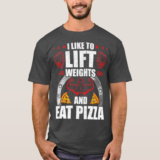 Camiseta Gosto De Levantar Pesos E Comer Pizza. (Frente)