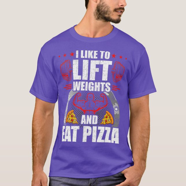 Camiseta Gosto De Levantar Pesos E Comer Pizza. (Frente)
