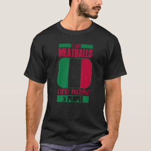 Camiseta Gosto De Meatball Itália Cultura Itália Bandeira I