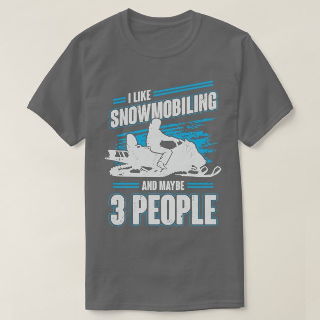 Camiseta Gosto De Mobilidade A Neve E Talvez 3 Pessoas (Frente do Design)