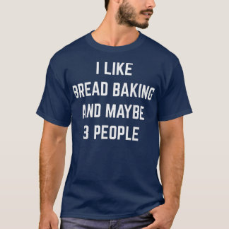 Camiseta Gosto De Pão E Talvez 3 Pessoas De Pão