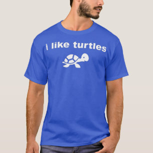 Camiseta Gosto De Tartarugas Engraçadas