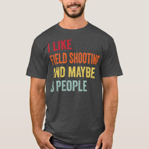Camiseta Gosto de tiro no campo talvez 3 Pessoas