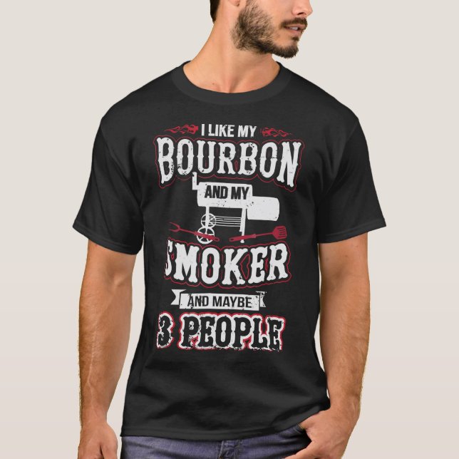 Camiseta Gosto Do Meu Bourbon E Do Meu Fumante E Talvez De  (Frente)
