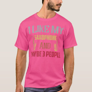 Camiseta Gosto Do Meu Saxofone E Talvez De Três Pessoas Sax
