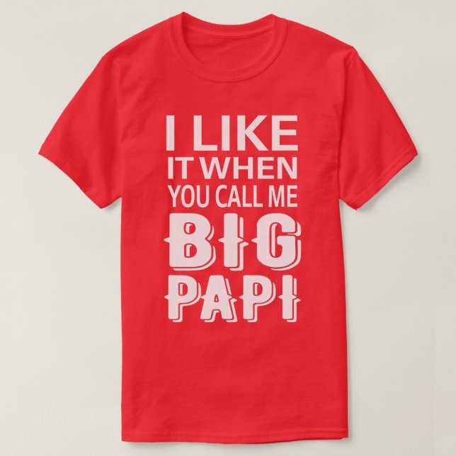 Camiseta Gosto Quando Me Chamas De Chá Grande Papi Engraçad (Frente do Design)