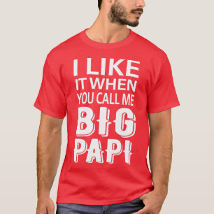 Camiseta Gosto Quando Me Chamas De Chá Grande Papi Engraçad
