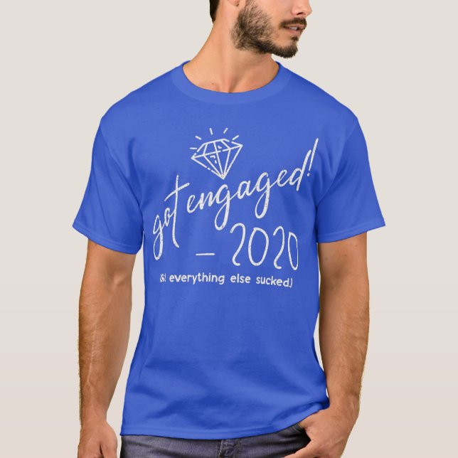Camiseta Got Engaged 2020 Groom Bride To Be Engagement (Frente)