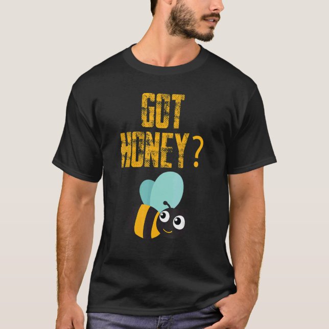 Camiseta Got Honey Beekeeper Beekeeping Honeybee (Frente)