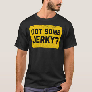 Camiseta Got Some Jerky - Beef Jerky Classic T-Shirt