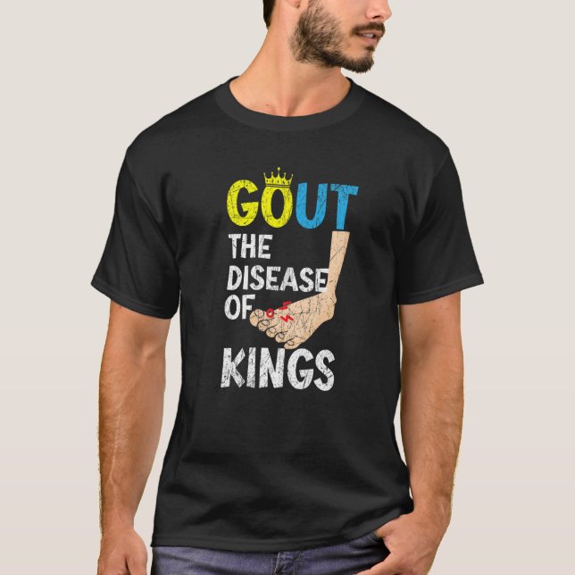 Camiseta Gota A Doença Dos Reis Podagra Conscientização Da  (Frente)