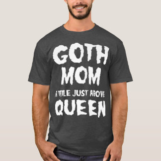 Camiseta Goth Mom Mommy Funny Halloween Party 3179