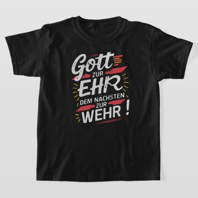 Camiseta Gott zur Ehr dem Nächsten zur Wehr - Feuerwehr (Postura )
