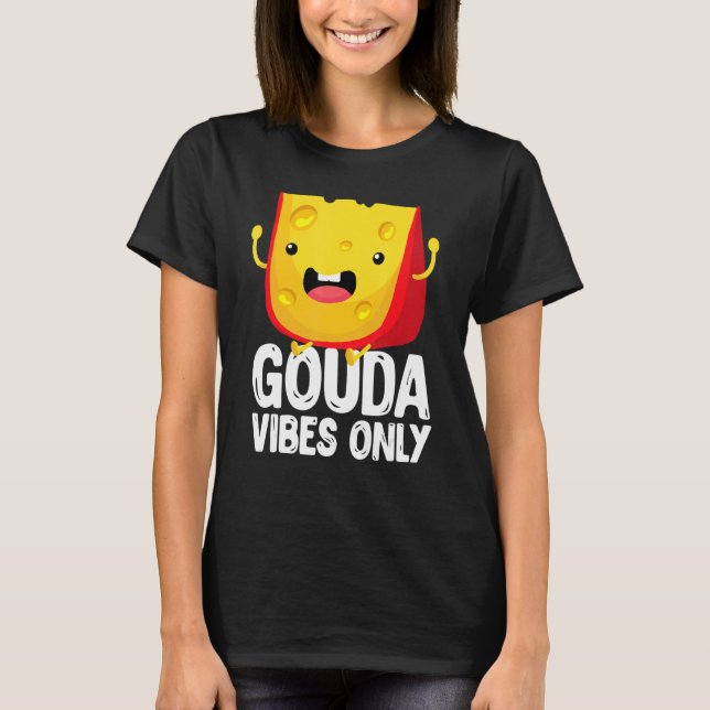 Camiseta Gouda Vibes Apenas Queijo (Frente)