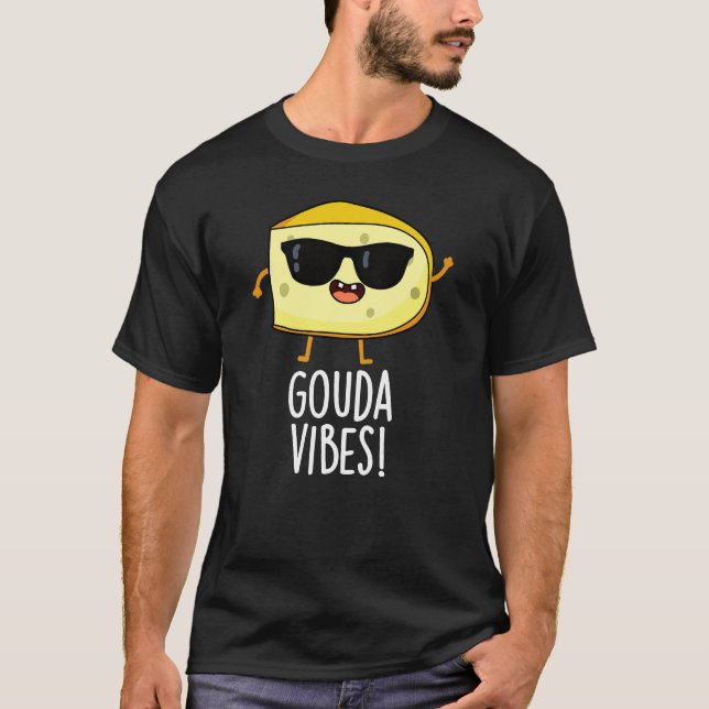 Camiseta Gouda Vibes Engraçado Queijo Engraçado Dardo BG (Frente)