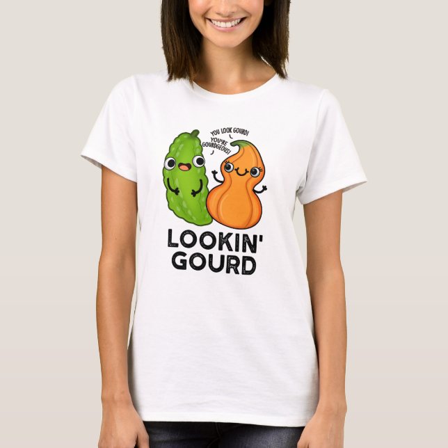 Camiseta Gourd Engraçado Veggie Pun (Frente)