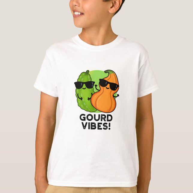 Camiseta Gourd Vibes Funny Veggie Pun (Frente)