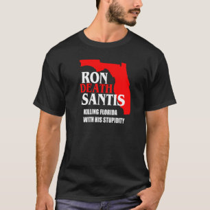 Camiseta Governador Anti Ron Desantis Flórida Destruindo Fl