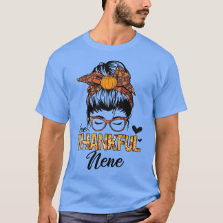 Camiseta Graças a Nene Engraçado Mensagem Bun Fall Autumn T