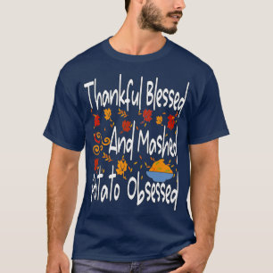 Camiseta Graças abençoado e amassado batata obcecada engraç