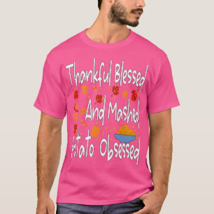 Camiseta Graças abençoado e amassado batata obcecada engraç