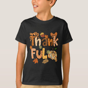 Camiseta Graças Feliz Feliz Feliz Dia de Ação de Graças Pum