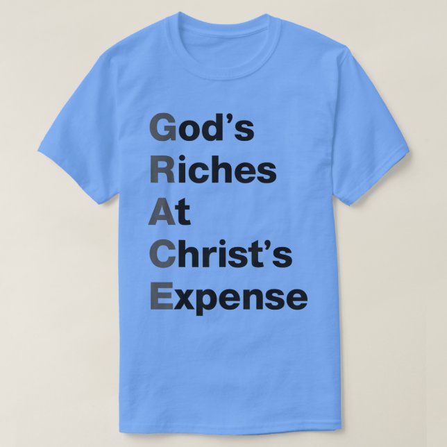 Camiseta GRACE Gods Riches Em Cristos Gastam Cinzas Pretas (Frente do Design)