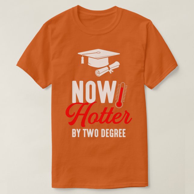 Camiseta Graduação de dois graus mais quente para mestrados (Frente do Design)