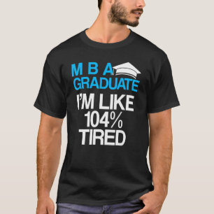Camiseta Graduação de Mba para licenciatura em Negócios 18
