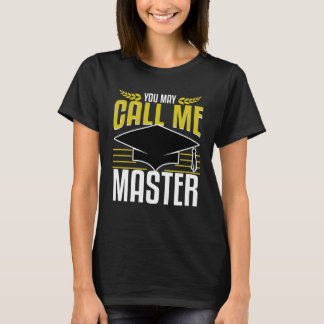 Camiseta Graduação De mestrados Agora Me Chame De Trabalho