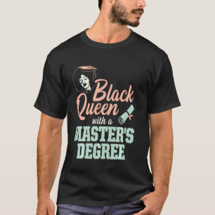 Camiseta Graduação de Mestrados da Rainha Negra