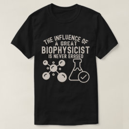 Camiseta Graduação em Biofísica4, Aniversário de Biofísico