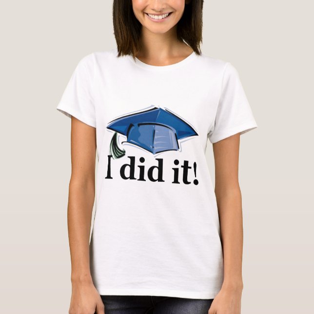 Camiseta Graduação eu fi-la! (Frente)