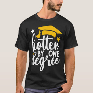 Camiseta Graduação Mais Quente Em Um Grau Engraçado 2025