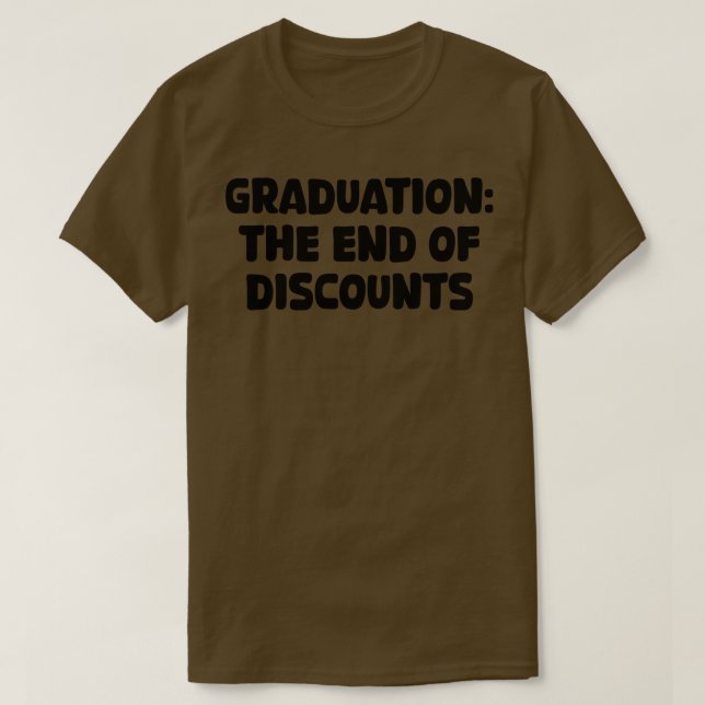 Camiseta Graduação no final dos descontos 1 (Frente do Design)