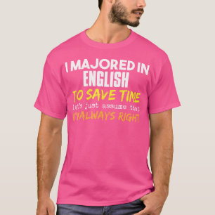 Camiseta Graduado em Inglês Suponha que EU Estou Sempre Cer