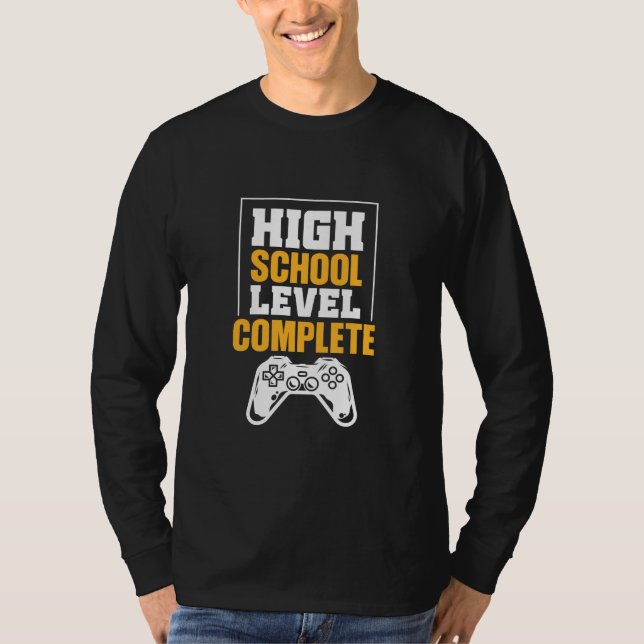 Camiseta Graduation Gift | High School Level Complete (Frente)