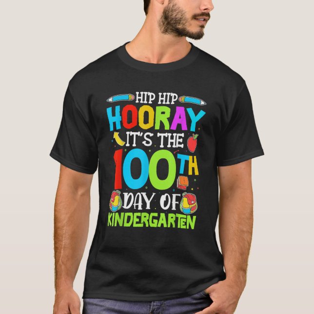 Camiseta Graduation Hip Hip Hooray It's The 100th Day Of Ki (Frente)