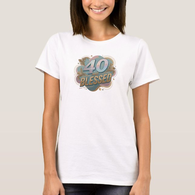 Camiseta Gráfica 2D Moderna 40 E ABENÇOADA (Frente)