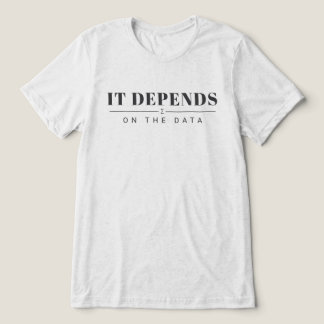 Camiseta Gráfica 'Depende dos Dados' - Claro