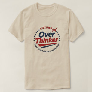 Camiseta Gráfica Divertida Pensador Excessivo Cert