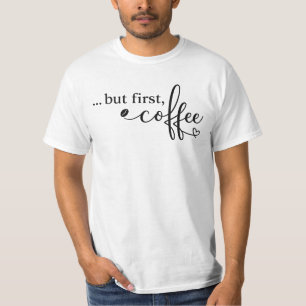 Camiseta Gráfica Mas 'Café Primeiro' para Amantes