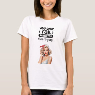 Camiseta Gráfica Motivacional Inspiradora