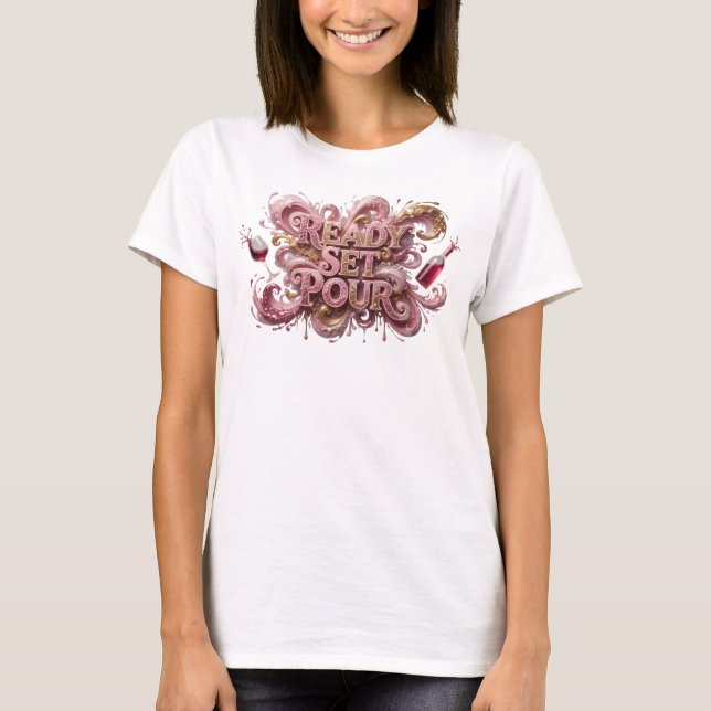 Camiseta Gráfica Rosa Statement READY SET POUR (Frente)